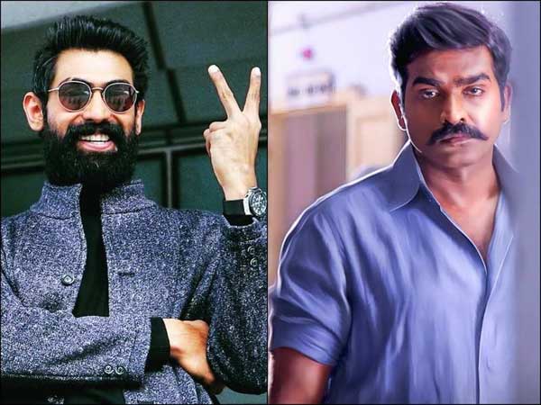 Vijay Sethupathi Gave Shock To Rana Daggubati Vijay Sethupathi Gave Shock To Rana Daggubati