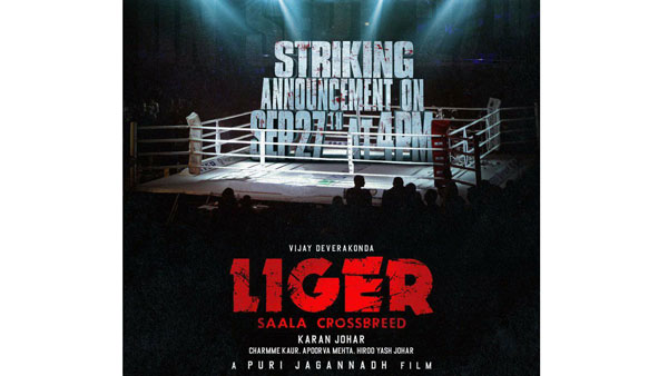 Vijay devarakondas Liger STRIKING ANNOUNCEMENT on Sep 27th Vijay devarakondas Liger STRIKING ANNOUNCEMENT on Sep 27th