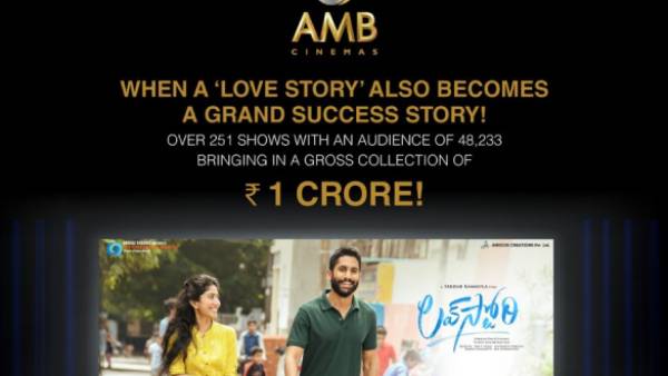 Love Story Movie Collect Rs 1 Crore at AMB Cinemas Love Story Movie Collect Rs 1 Crore at AMB Cinemas